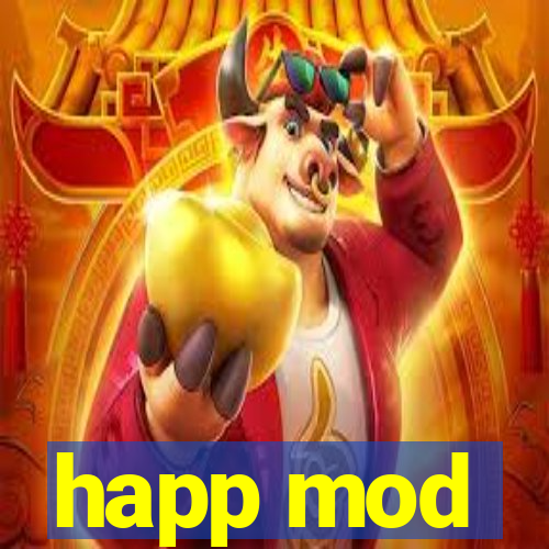 happ mod